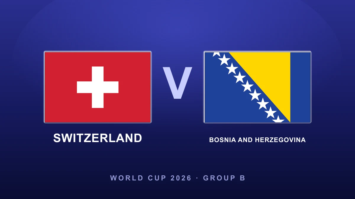 Preview: Switzerland vs Bosnia and Herzegovina